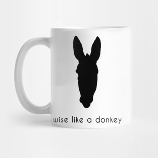 wise like a donkey Mug